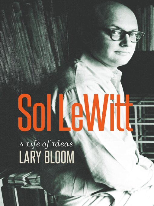 Title details for Sol LeWitt by Lary Bloom - Available
